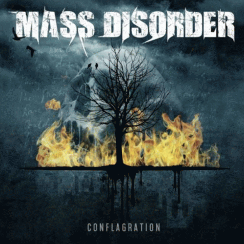 Mass Disorder : Conflagration